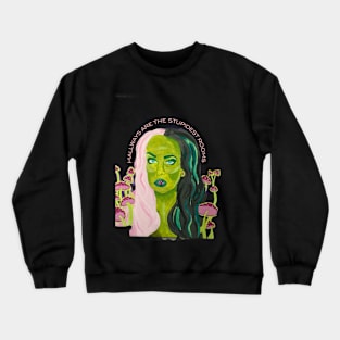 Hallways Are the Stupidest Rooms Crewneck Sweatshirt